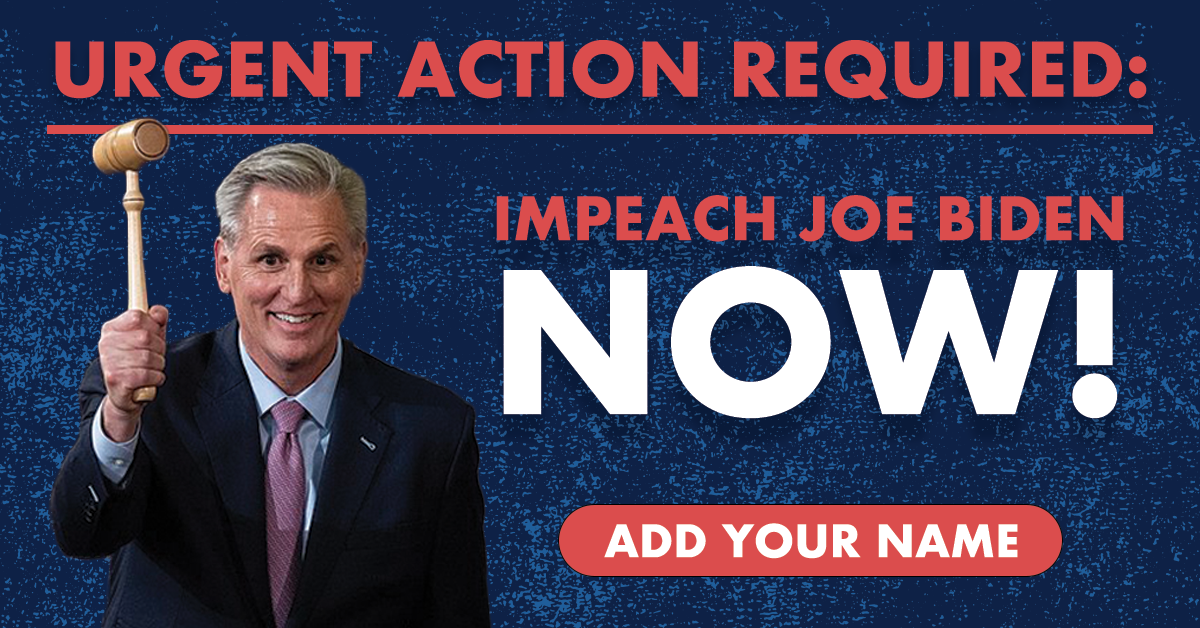 Joe Biden Impeachment: Sign Now to Hold Biden Accountable!