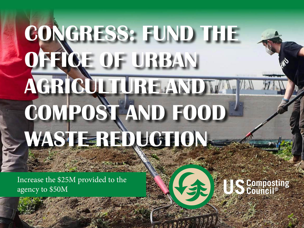 Congress Fund the Office of Urban Agriculture and Compost and Food